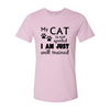 DT0175 My Cat Is Not Spoiled Shirt light pink