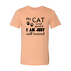 DT0175 My Cat Is Not Spoiled Shirt peach